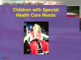 Children with Special Health Care Needs