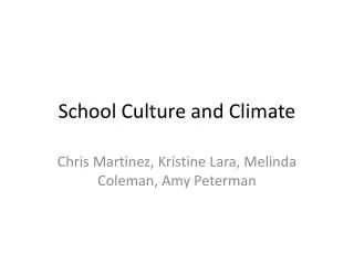 School Culture and Climate