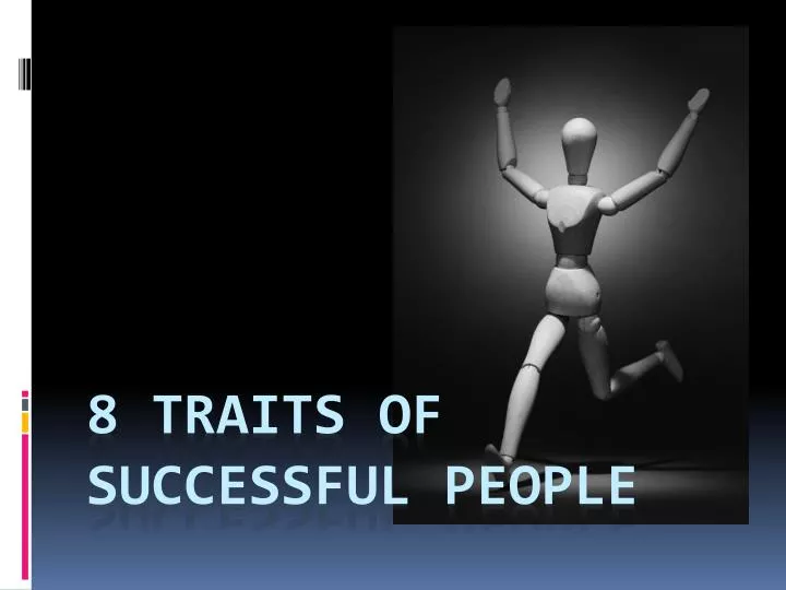 8 traits of successful people