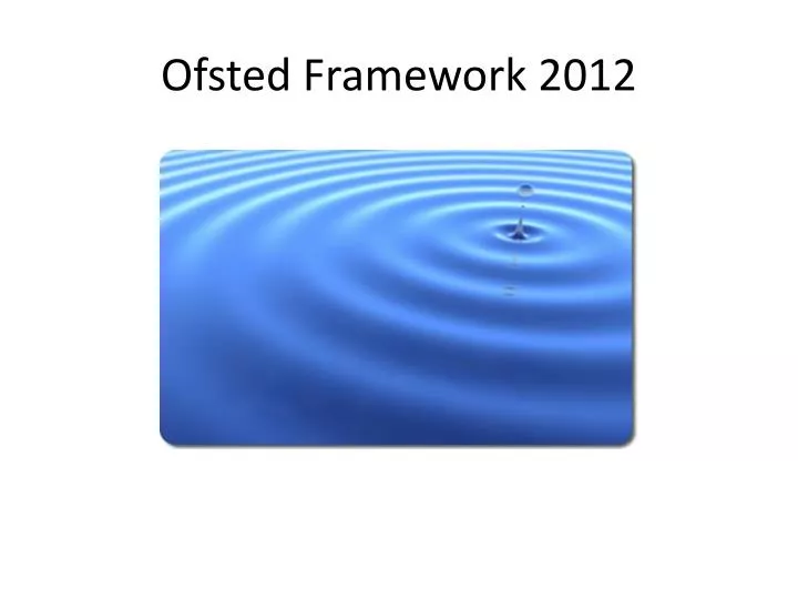 ofsted framework 2012