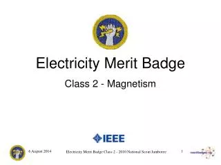 Electricity Merit Badge Class 2 - Magnetism