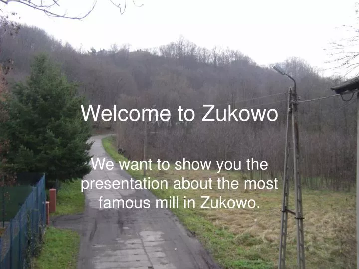 welcome to zukowo
