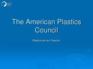 The American Plastics Council