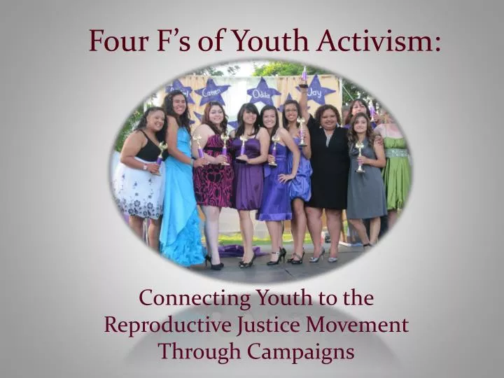 four f s of youth activism
