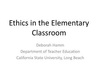 Ethics in the Elementary Classroom