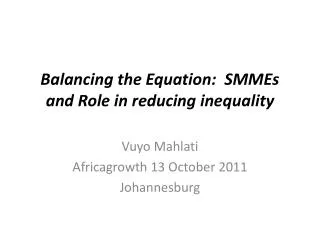 Balancing the Equation: SMMEs and Role in reducing inequality