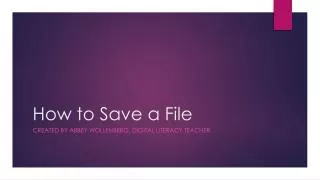 How to Save a File