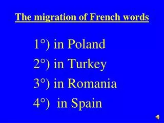 The migration of French words