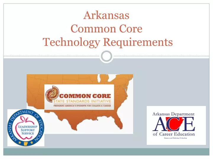 arkansas common core technology requirements