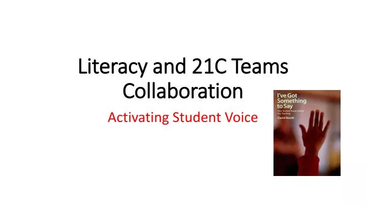 literacy and 21c teams collaboration
