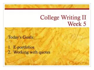 College Writing II Week 5