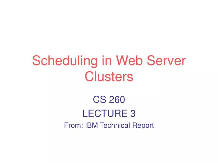 scheduling in web server clusters