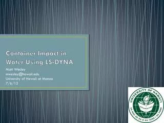 Container Impact in Water Using LS-DYNA