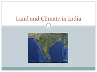 Land and Climate in India