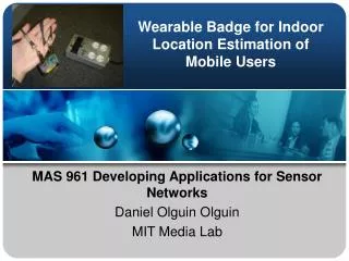 Wearable Badge for Indoor Location Estimation of Mobile Users