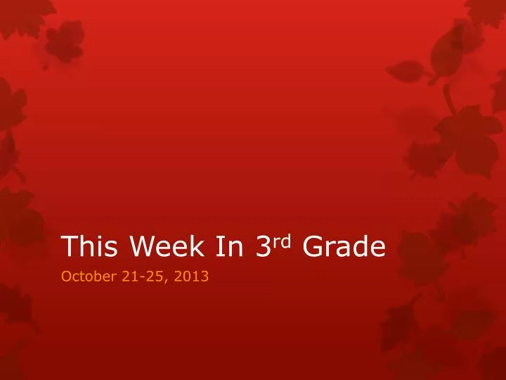 this week in 3 rd grade