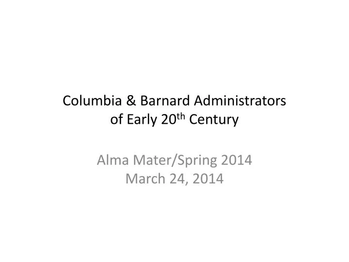 columbia barnard administrators of early 20 th century