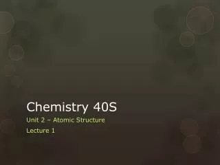 Chemistry 40S