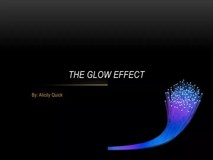 the glow effect