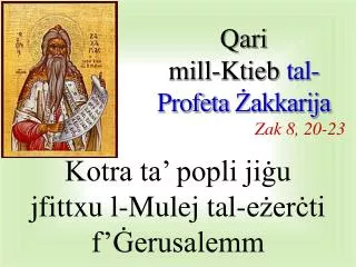 Qari mill- Ktieb tal-Profeta Żakkarija Zak 8 , 20 - 23