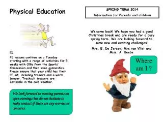 SPRING TERM 2014 Information for Parents and children