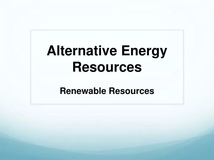 alternative energy resources