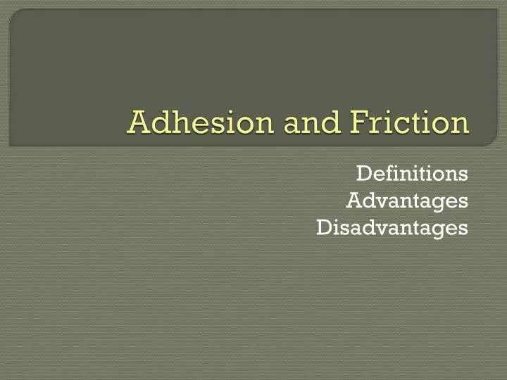 adhesion and friction