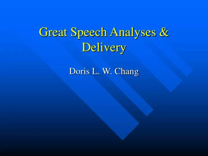 great speech analyses delivery