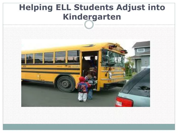 helping ell students adjust into kindergarten