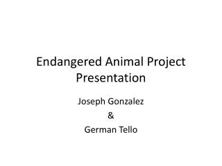Endangered Animal Project Presentation