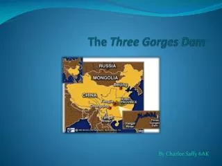 The T hree G orges Dam