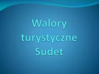 walory turystyczne sudet