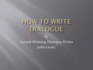 How to Write Dialogue