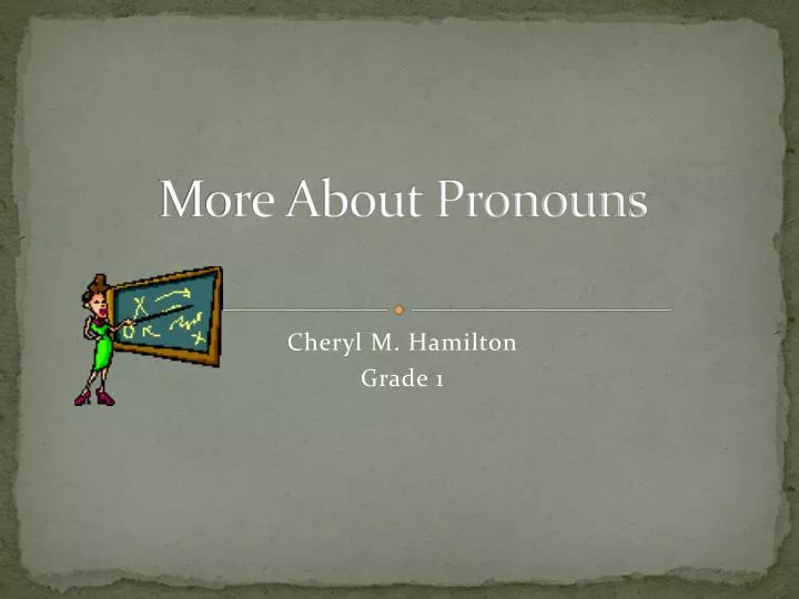more about pronouns