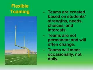 Flexible Teaming