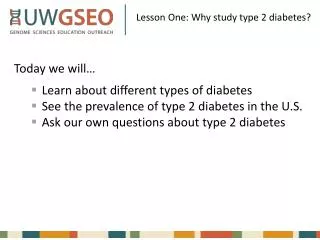 Lesson One: Why study type 2 diabetes?
