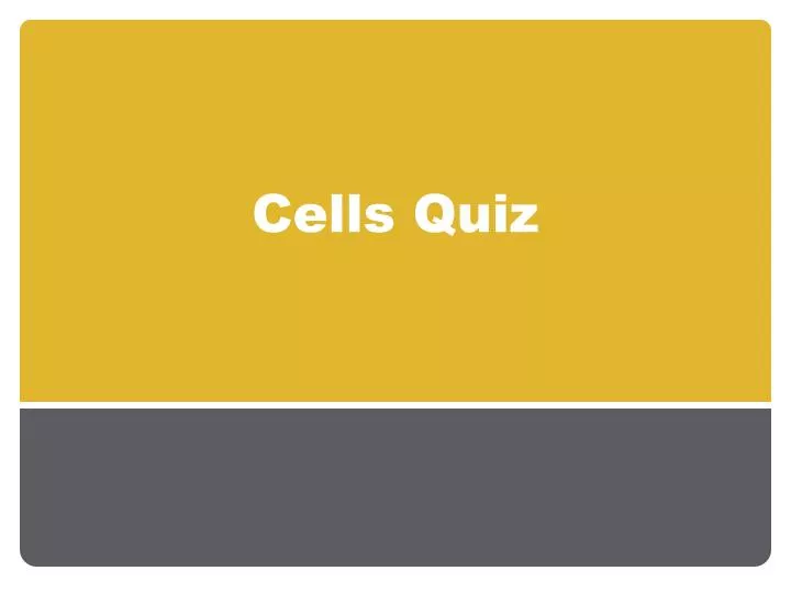 cells quiz