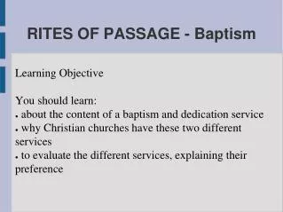 RITES OF PASSAGE - Baptism