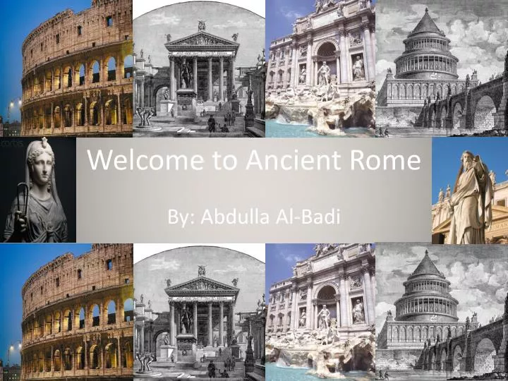 welcome to ancient rome