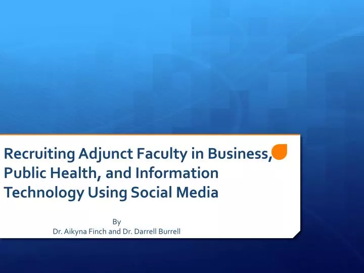 recruiting adjunct faculty in business public health and information technology using social media