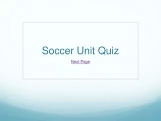 Soccer Unit Quiz