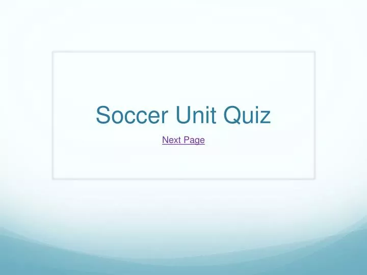 soccer unit quiz