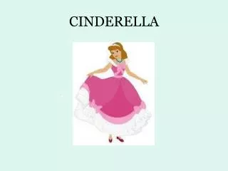 CINDERELLA