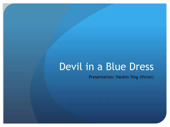 devil in a blue dress