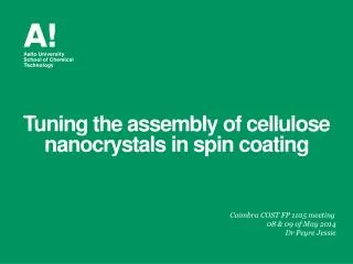 Tuning the assembly of cellulose nanocrystals in spin coating