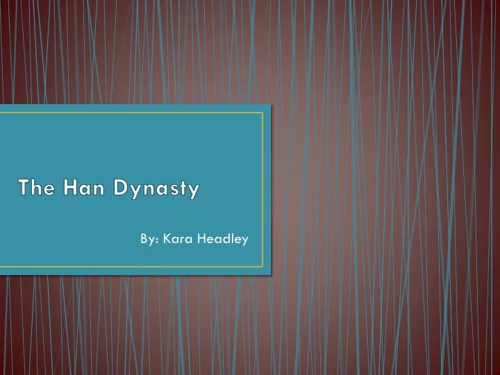 the han dynasty
