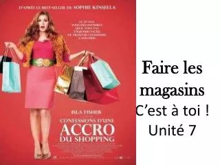 faire les magasins c est toi unit 7