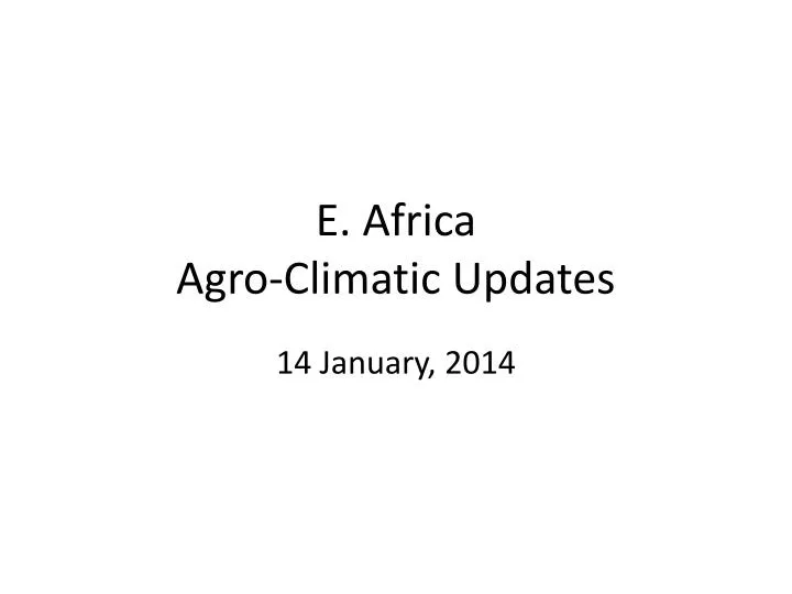 e africa agro climatic updates