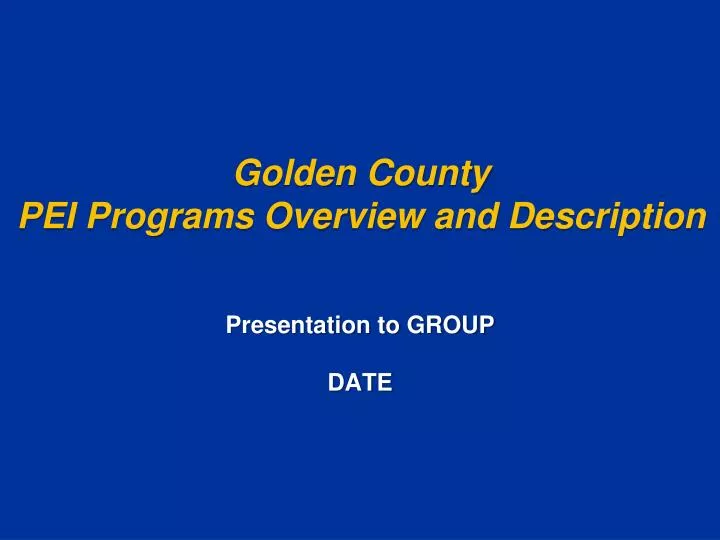 golden county pei programs overview and description