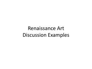 Renaissance Art Discussion Examples
